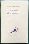 Pierre Alechinsky - Le carnet du chat sauvage