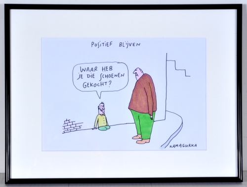 Kamagurka - Positief blijven - Originele cartoon - Ingelijst