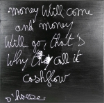 Money will come and money will go