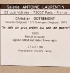 Christian Dotremont - Texte incertain - Je suis un gros crétin qui use de pastel